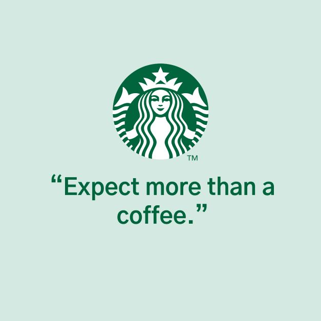 Унікальна торгова пропозиція Приклад Starbucks: Expect more than a coffee.